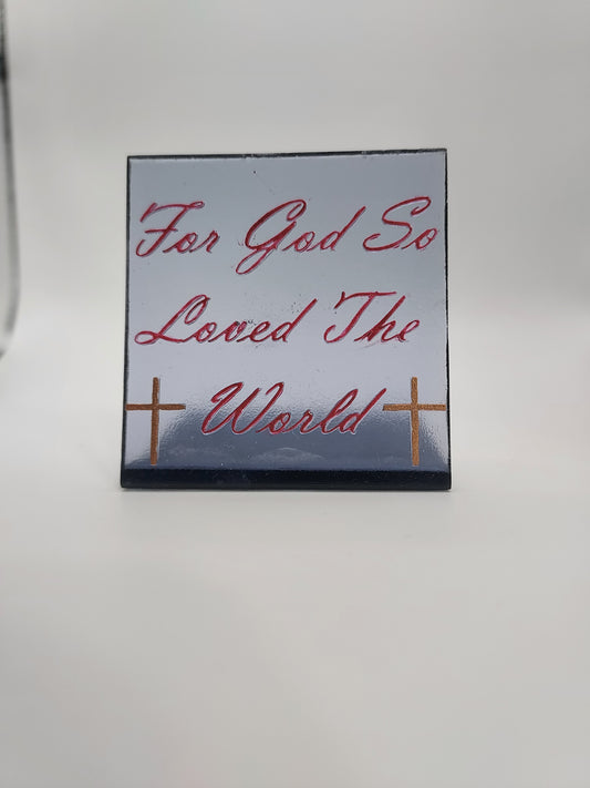 Biblical Desk Sign For God So Loved The World